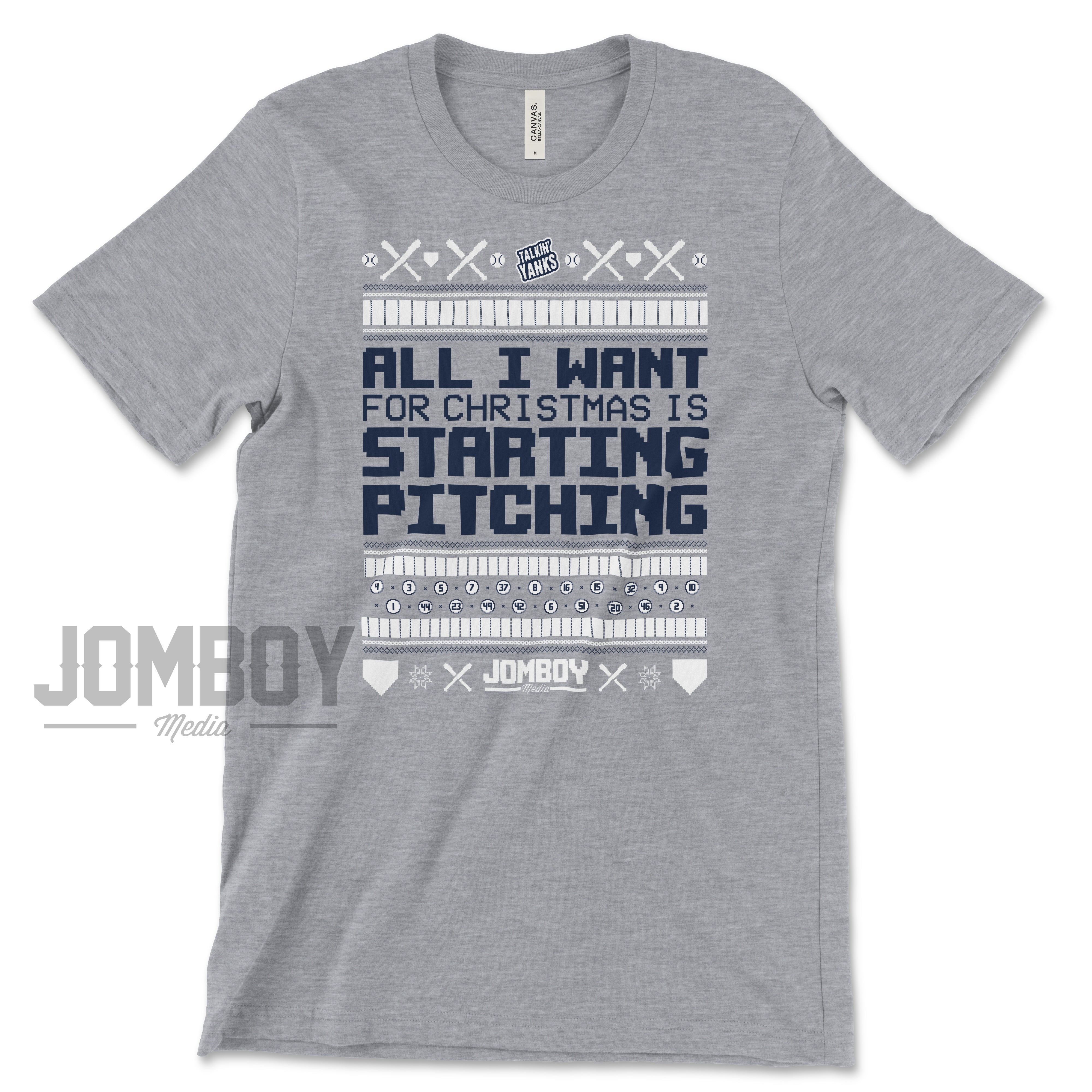 All I Want For Christmas Is Starting Pitching | Yanks | T-Shirt