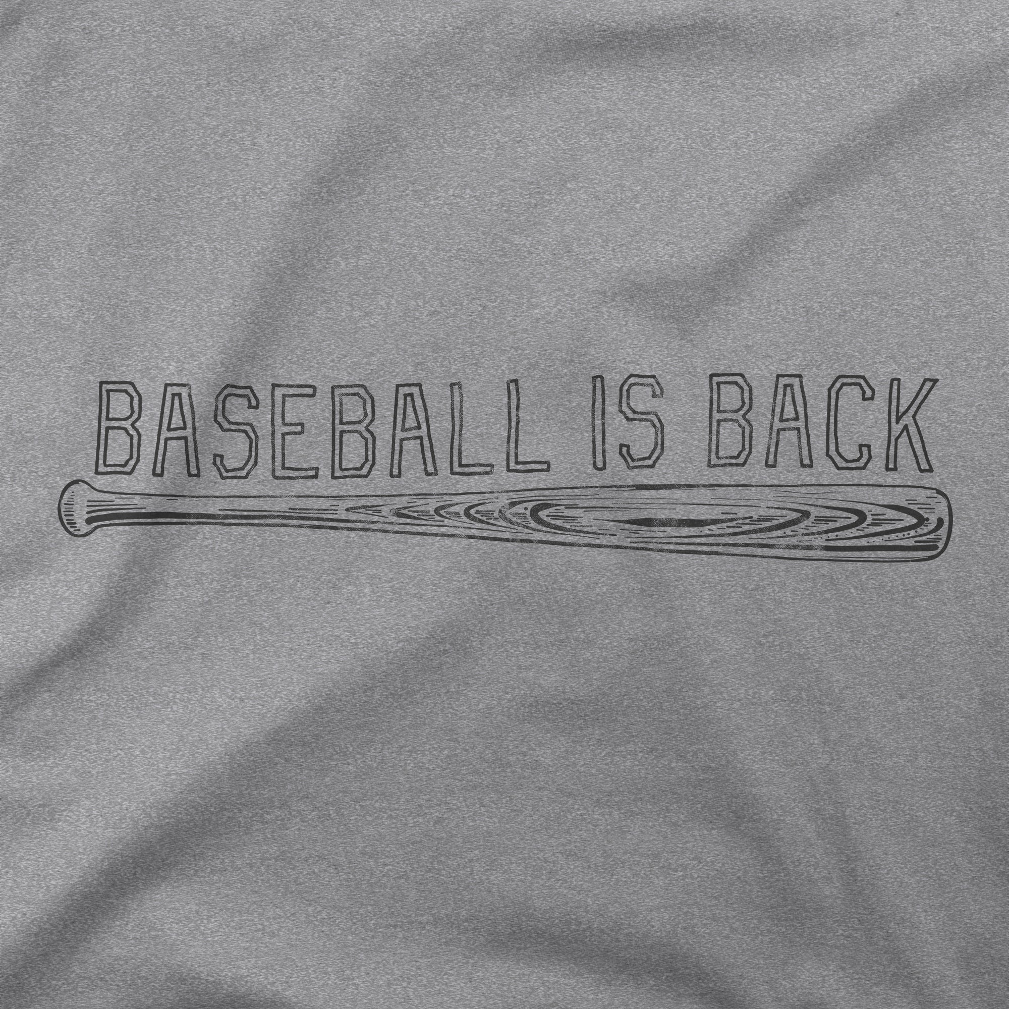 Baseball Is Back | T-Shirt