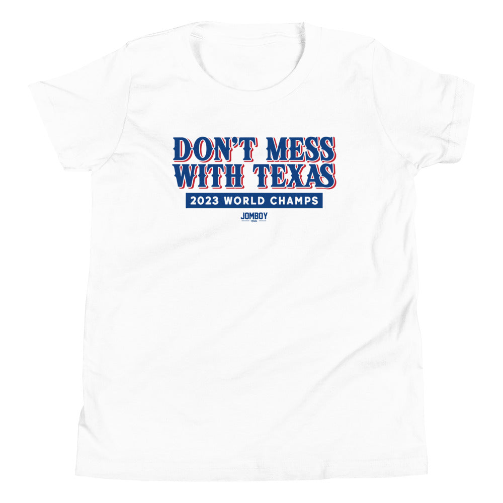 Don't Mess With The Champs | Youth T-Shirt