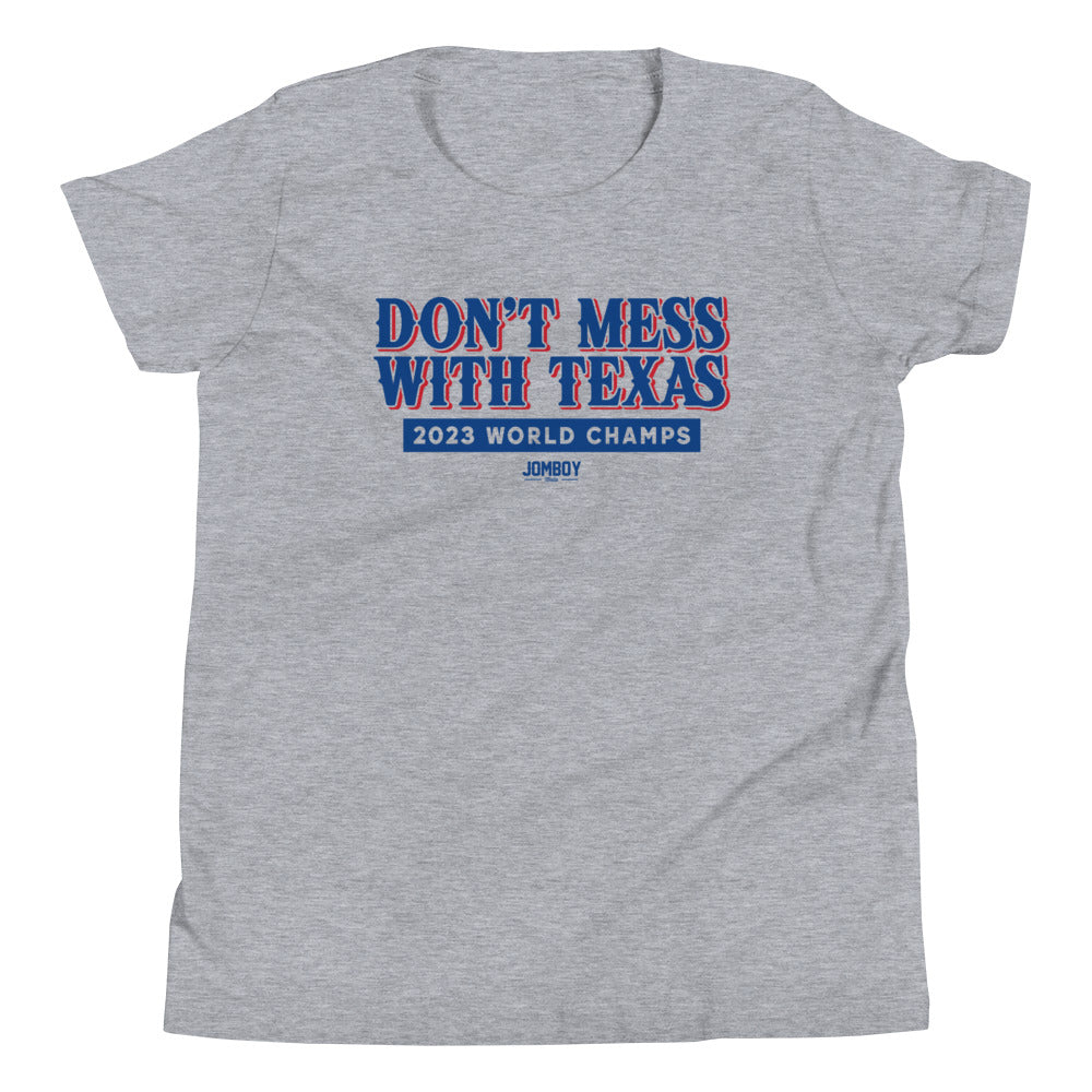 Don't Mess With The Champs | Youth T-Shirt